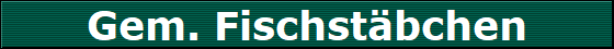 Gem. Fischstbchen