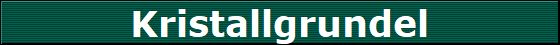 Kristallgrundel