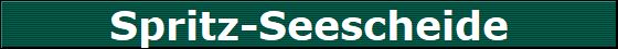 Spritz-Seescheide