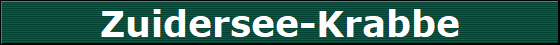 Zuidersee-Krabbe